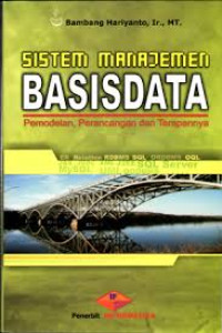 Image of Sistem Manajemen Basisdata : Pemodelan, Perancangan dan Terapannya