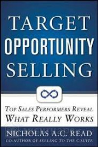 Image of Target opportunity selling: top sales performers reveal what really works