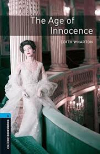 Image of The Age of Innocence: Oxford Bookworms Level 5