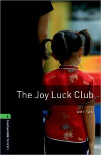 Image of The Joy Luck Club: Oxford Bookworms Level 6