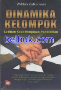 Image of Dinamika kelompok: Latihan Kepemimpinan Pendidikan