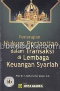 Image of Penerapan Hukum Perjanjian dalam Transaksi di Lembaga Keuangan Syariah