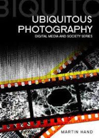 Image of Ubiquitous Photography : Digital Media and Society Series