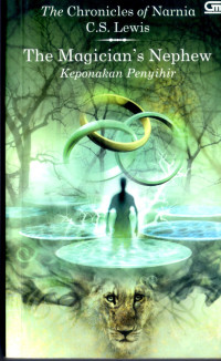 Image of The Cronicles of Narnia : Keponakan Penyihir