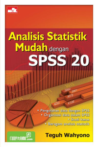 Image of Analisis Statistik Mudah dengan SPSS 20