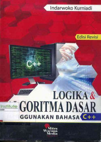 Image of Logika dan Algoritma Dasar Menggunakan Bahasa C++