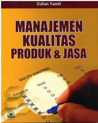 Image of Manajemen Kualitas Produk dan Jasa