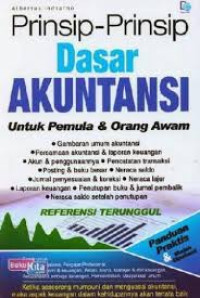 Image of Prinsip-prinsip Dasar Akuntansi Untuk pemula & Orang Awam