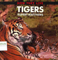 Image of How They Live Tigers