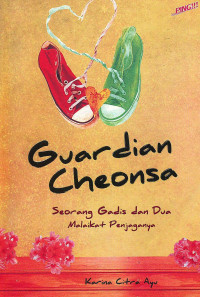 Image of Guardian Cheonsa Seorang Gadis dan Dua Malaikat Penjaganya