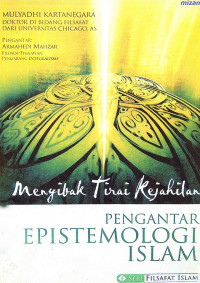 Image of Pengantar Epistemologi Islam