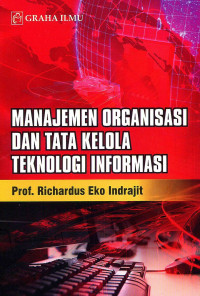 Image of Manajemen Organisasi dan tata kelola Teknologi Informasi