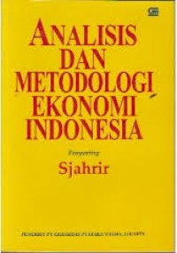Image of Analisis Dan Metodologi Ekonomi Indonesia