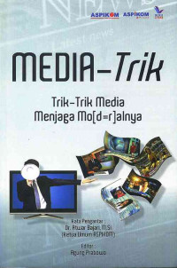 Image of Media-Trik : Trik-Trik Menjaga Mo[d=r]alnya