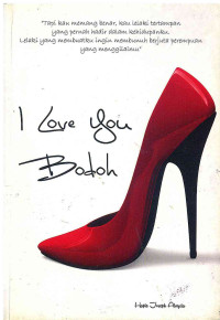 Image of I Love You Bodoh