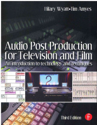 Image of Audio Post Production for Television and Film: An Introduction to technology and Techniques 3 Ed.