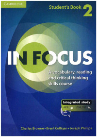 Image of In Focus: a Vocabulary, Reading and Critical Thinking skill course (Student's Book 2)