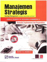 Image of Manajemen Strategis: Formulasi, Implementasi dan Pengadilan Buku 2 Edisi 12