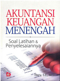 Image of Akuntansi Keuangan Menengah: Soal Latihan & Penyelesaiannya