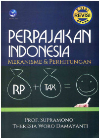 Image of Perpajakan Indonesia, Mekanisme dan Perhitungan
