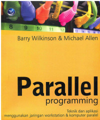 Image of Parallel Programing: Teknik dan Aplikasi menggunakan Jaringan Workstation & Komputer paralel