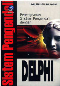 Image of Pemrograman Sistem Pengendali dengan DELPHI