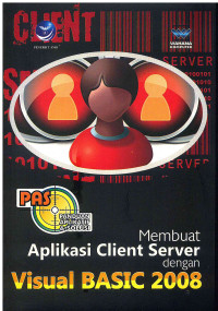 Image of Panduan Aplikatif & Solusi: Membuat Aplikasi Client Server dengan Visual Basic 2008