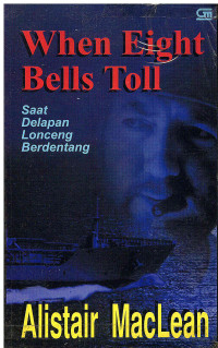 Image of When Eight bells Toll, Saat Delapan Lonceng Berdentang