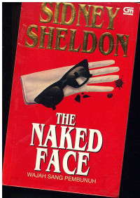 Image of The Naked face: Wajah Sang Pembunuh