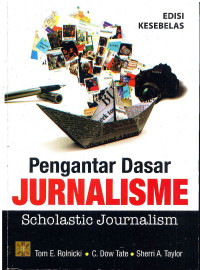 Image of Pengantar Dasar Jurnalisme: Scholastic Journalism Edisi 11
