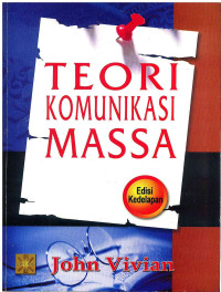 Image of Teori Komunikasi Massa Edisi 8
