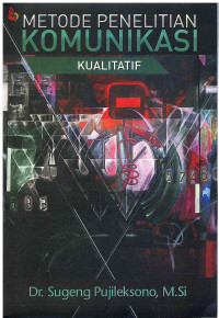 Image of Metode Penelitian Komunikasi Kualitatif