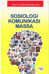 Image of Sosiologi Komunikasi Massa
