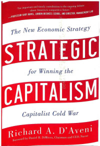 Image of Strategic Capitalism: The New Economic Strategy for Winning the Capitalist Cold War
