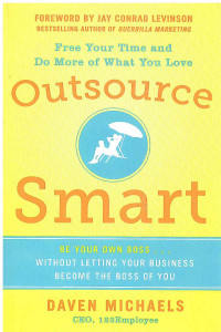 Image of Outsource Smart: Be Your Own Boss... Without Letting Your Business Become the Boss of You