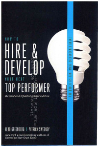 Image of How to Hire and Develop Your Next Top Performer 2 Ed.