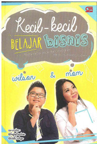 Image of Kecil-kecil Belajar Bisnis: Kerja Sama Anak dan Orang Tua dalam Membangun Bisnis