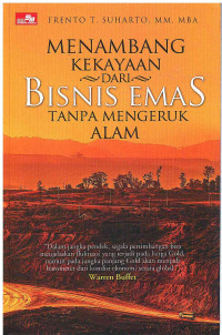 Image of Menambang Kekayaan Dari Bisnis Emas Tanpa Mengeruk Alam