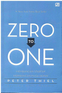 Image of Zero to  One: Membangun Startup Membangun Masa Depan