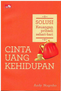 Image of Cinta Uang Kehidupan: Solusi keuangan Pribadi Sehari-hari