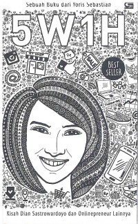 Image of 5W1H: Kisah Dian Sastrowardoyo dan Onlinepreneur Lainnya