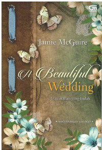Image of A Beautiful Wedding: Pernikahan yang Indah