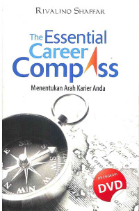 Image of The Essential Career Compass: Menentukan Arah Karier Anda