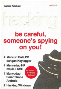 Image of Hacking: Be careful, someone's spying on you