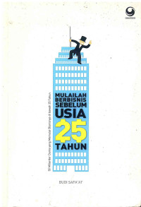 Image of Mulailah Berbisnis Sebelum Usia 25 Tahun