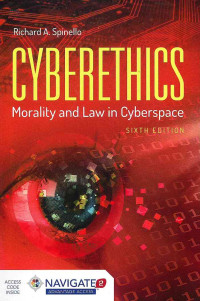 Image of Cyberethics: Morality and Law in Cyberspace 6 Ed.
