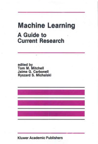 Image of Machine Learning: A Guide to Current Research