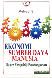 Image of Ekonomi Sumber Daya Manusia dalam Perspektif Pembangunan