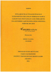 Image of Pengaruh Nilai Tukar Rupiah dan Fundamental Keuangan Terhadap Harga Saham Pada Perusahaan Yang Tergabung Dalam Indeks LQ45 di Bursa Efek Indonesia Periode 2011-2015