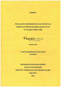 Image of Pengaruh Kepemimpinan dan Motivasi Terhadap Prestasi Kerja Karyawan PT Kalbe Farma Tbk